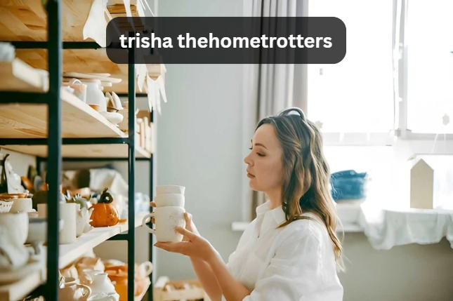 trisha thehometrotters